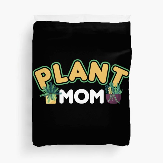 Plant Mom Plant Whisperer Plants Cactus Lover Duvet Covers