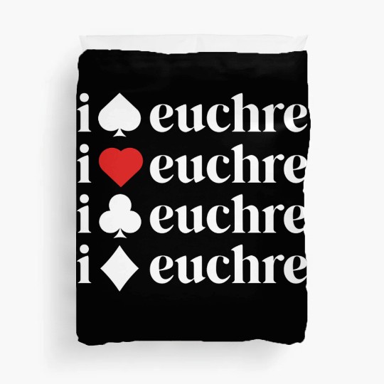 I Love Euchre Women Card Game Player Mother Mom Duvet Covers