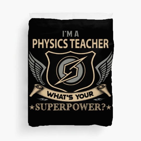 Physics Teacher Duvet Covers - Superpower Job Gift Item