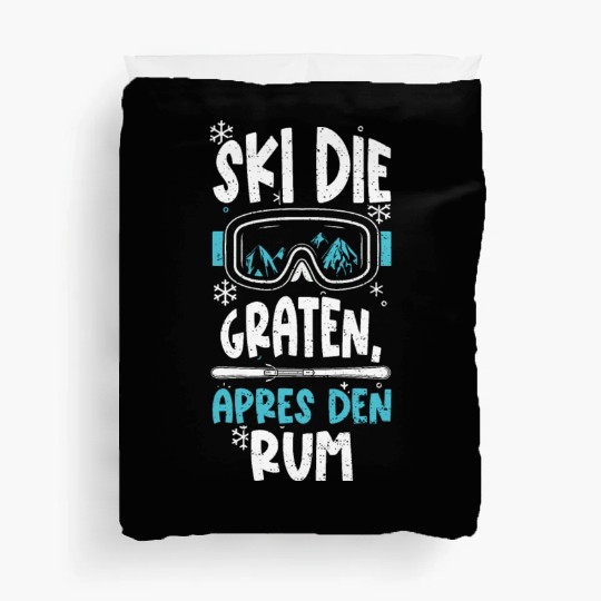 Ski the ridges, Apres the rum Duvet Covers