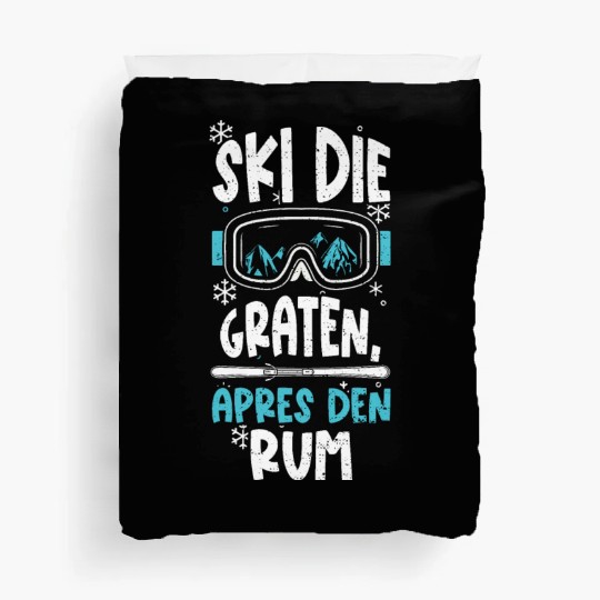 Ski the ridges, Apres the rum Duvet Covers