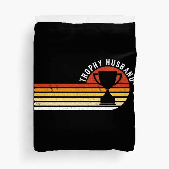 Trophy Husband Funny design for Cool Father or Dad Duvet Covers