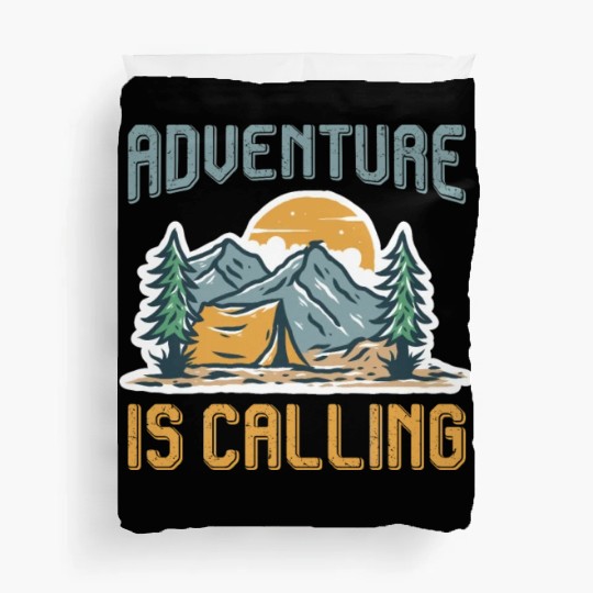 Adventure is calling Mountain lover Hiking Duvet Covers