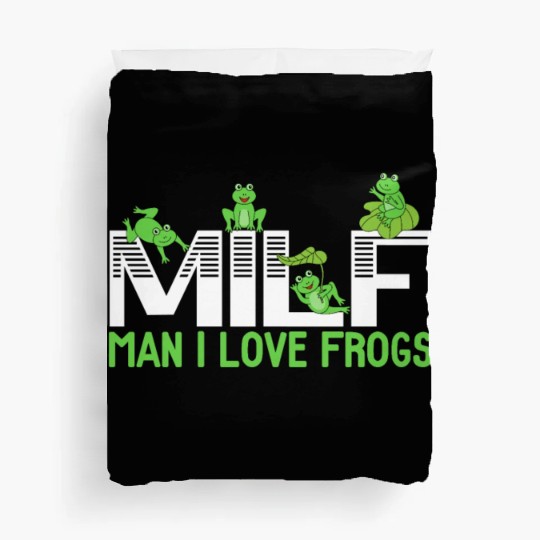 Man I Love Frogs Tadpole Amphibian Herpetologist Duvet Covers