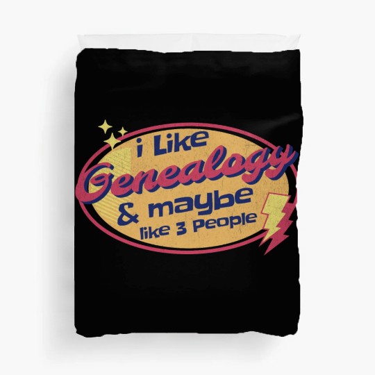 I like Genealogy and maybe like three People Duvet Covers