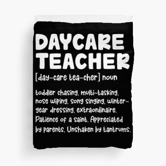 Daycare Teacher Definition Duvet Covers