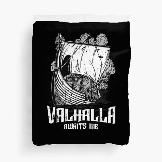 Valhalla awaits me - Viking Duvet Covers