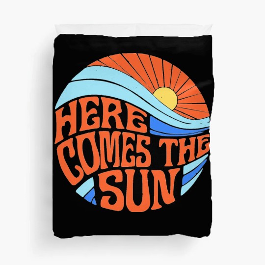 Here comes the sun Duvet Covers
