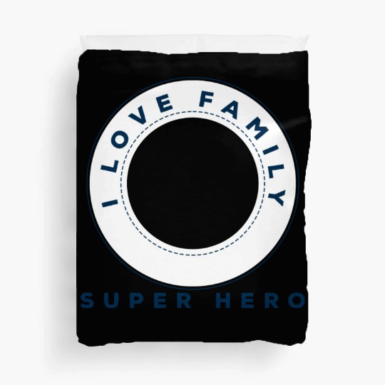 I Love Family Duvet Covers