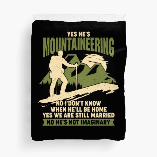 Mountaineering Mountaineer Wife Couple Gift Duvet Covers