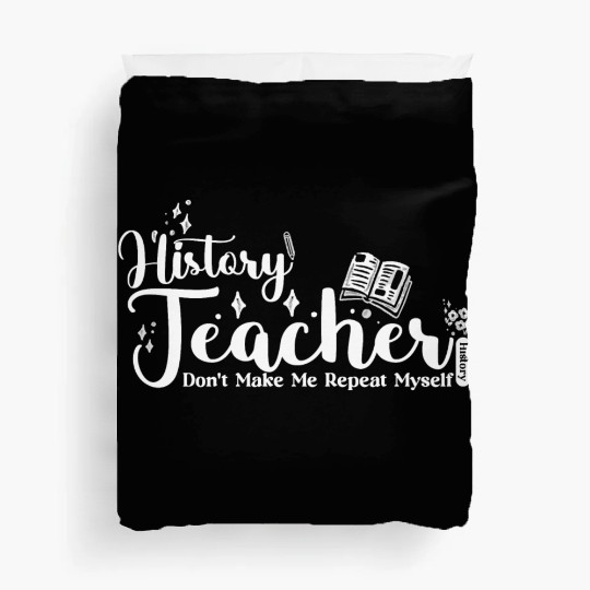 History Teacher Funny School Duvet Covers