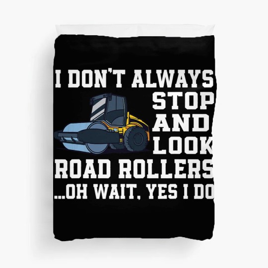Funny Road Roller Lover Outfit Construction Worker Duvet Covers