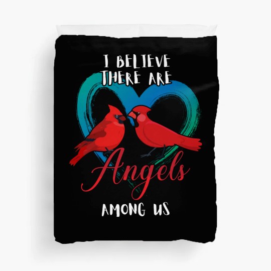 I Believe There Are Angels Among Us Cardinal Bird Duvet Covers