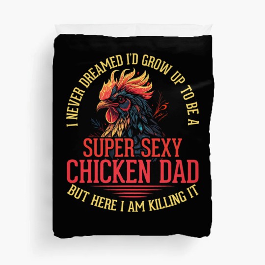 Chicken Lover Best Dad Ever Chicken Farmer Duvet Covers