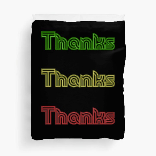 Thanks Duvet Covers very thank you thank you synonym