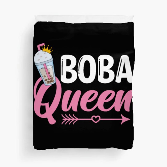 Boba Queen Bubble Tea Lover Boba Tea Drinker Duvet Covers