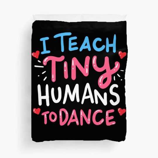 Dance Teacher Duvet Covers