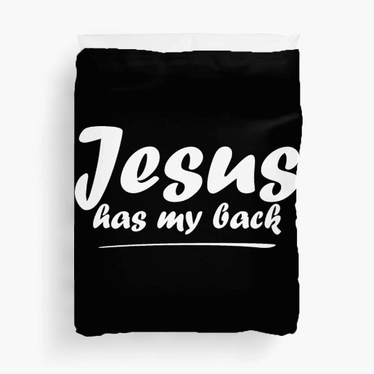 Jesus Has My Back Duvet Covers