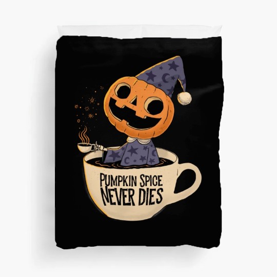 Pumpkin Spice Never Dies Duvet Covers