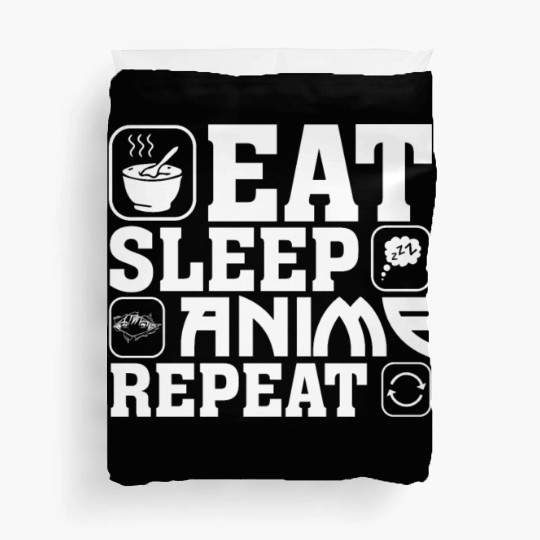 Eat Sleep Anime Repeat Kawaii Otaku Manga Japan Fa Duvet Covers