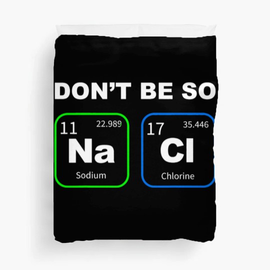 Funny Humorous Science Geek Nerd Chemist Teacher Duvet Covers