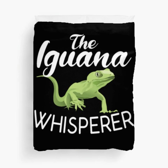 The Iguana Whisperer Reptile Animal Lover Lizard Duvet Covers
