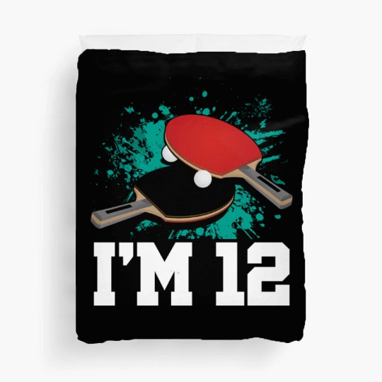 I'm 12 Table Tennis Player Sports Kid 12th Duvet Covers