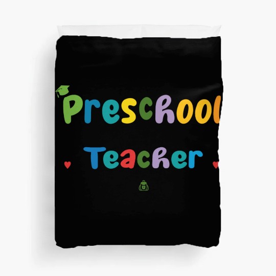 Preschool Teacher Funny Duvet Covers