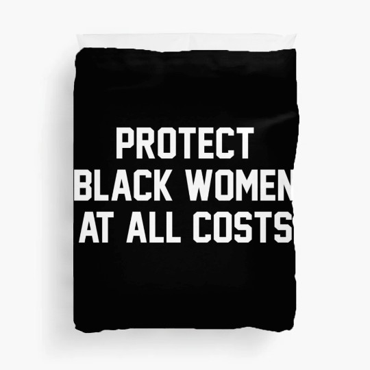 Protect Black At All Costs Best Resist Duvet Covers
