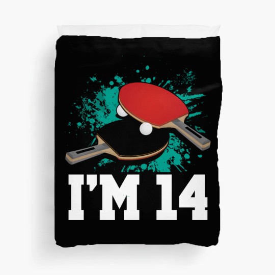 I'm 14 Table Tennis Player Sports Teen 14th Duvet Covers
