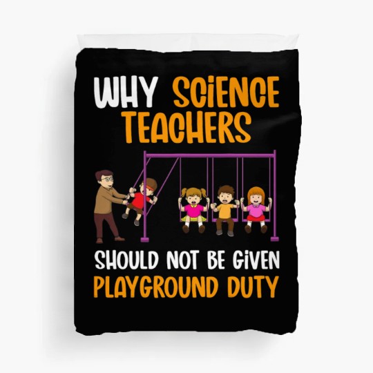 Funny Science Teacher Cool Physics Chemistry Duvet Covers