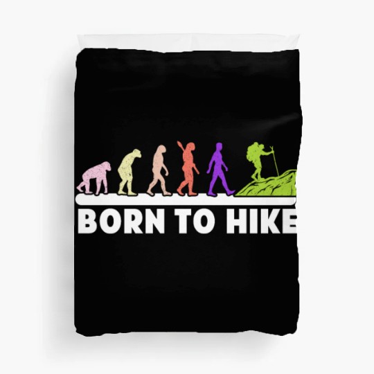 Born to Hike Mountain fan Wanderlust Hikers Duvet Covers