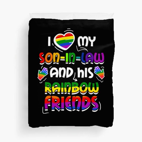 I Love My Son In Law And His Rainbow Friends Duvet Covers