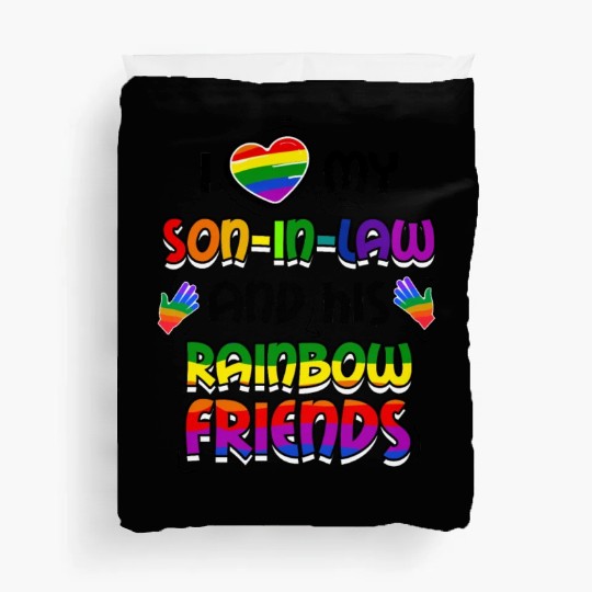 I Love My Son In Law And His Rainbow Friends LGBT Duvet Covers