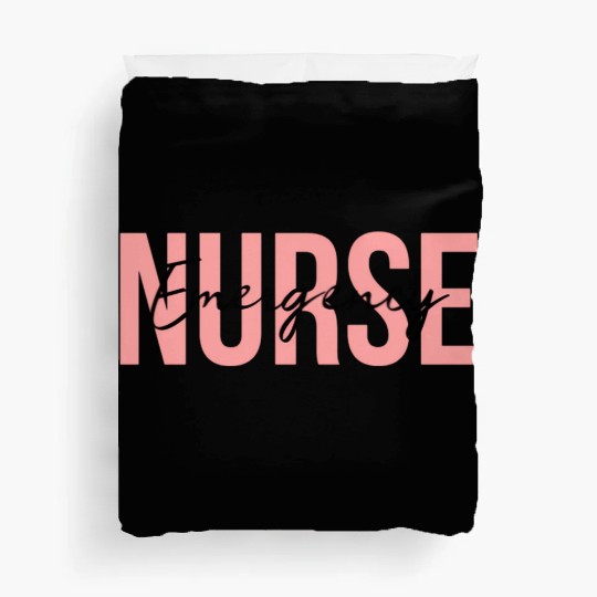 Er Nurse Emergency Room Nurse Registered Nurse Duvet Covers