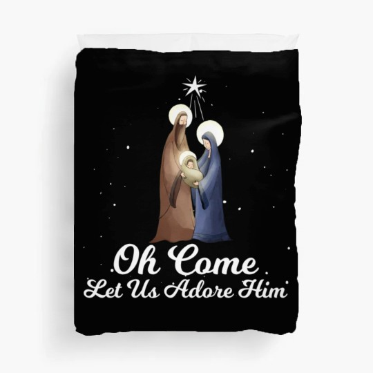 Let Us Adore Him Advent Nativity Scene Duvet Covers