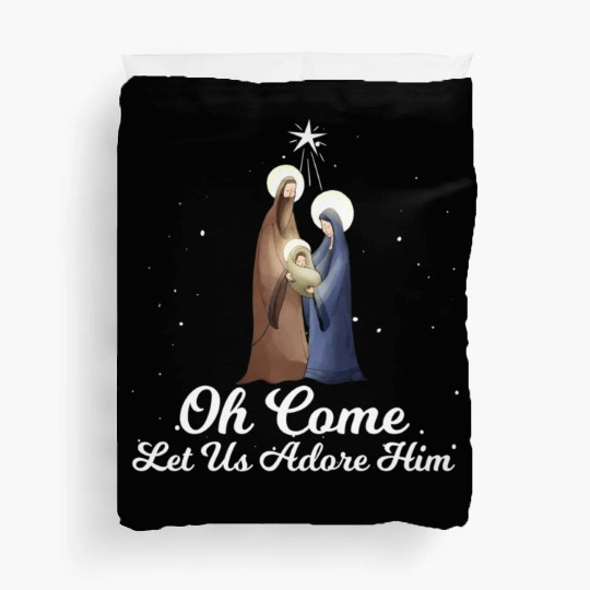Let Us Adore Him Advent Nativity Scene Duvet Covers