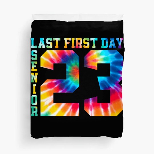 My Last First Day Senior Class Of 2023 Back to Sch Duvet Covers