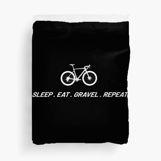 Sleep Eat Gravel Repeat Cyclocross Cycling Gear Gr Duvet Covers