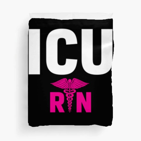 Icu Registered Nurse Intensive Care Unit Rn Staff Duvet Covers