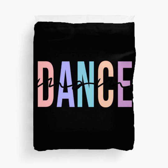 Dance Mom Dance Mom Mother'S Day Duvet Covers