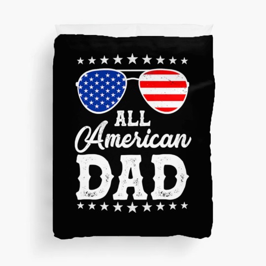 4th Of July Patriotic American Dad Us Duvet Covers
