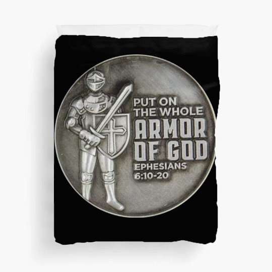 put on the full armor of god ephesians 6:10 Duvet Covers