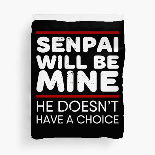 Senpai Will Be Mine Yandere Cosplay Duvet Covers