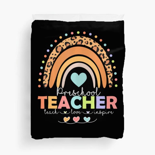 Rainbow Teach Love Inspire Preschool Teacher Back Duvet Covers