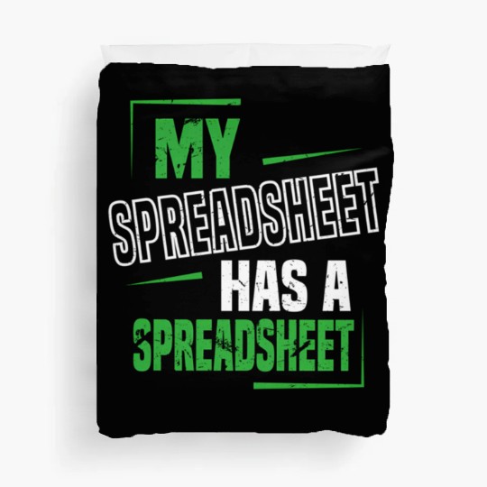 My Spreadsheet Has A Spreadsheet Excel Data Analys Duvet Covers