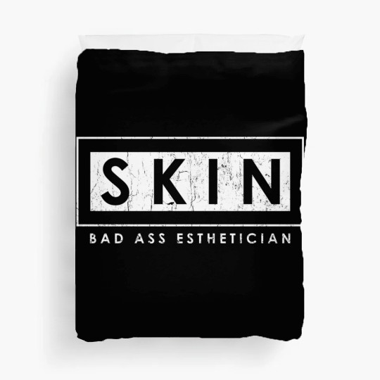 Skin Bad Ass Esthetician Skincare Esthetician Duvet Covers