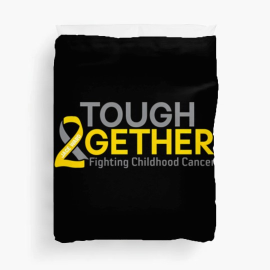 Tough2Gether Fighting Childhood Cancer Duvet Covers