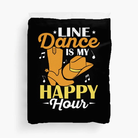Line Dance Is My Happy Hour Western Country Music Duvet Covers
