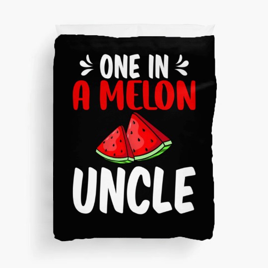 One In A Melon Uncle Watermelon Family Duvet Covers